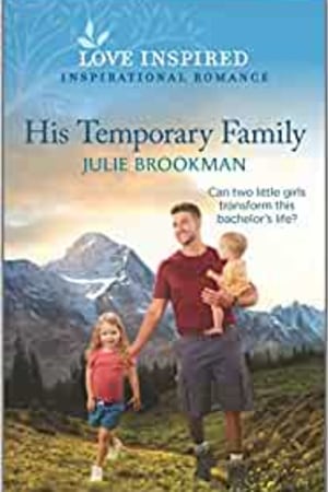 His Temporary Family: An Uplifting Inspirational Romance (Love Inspired) book cover