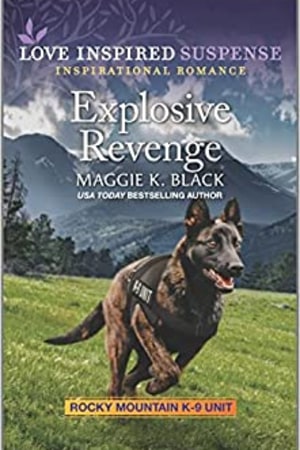 Explosive Revenge (Rocky Mountain K-9 Unit, 7) - book cover