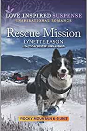 Rescue Mission (Rocky Mountain K-9 Unit, 8) book cover