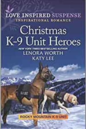 Christmas K-9 Unit Heroes (Rocky Mountain K-9 Unit) book cover