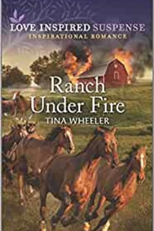 Ranch Under Fire (Love Inspired Suspense) - book cover