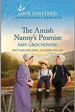 The Amish Nanny's Promise: An Uplifting Inspirational Romance (Love Inspired) - book cover