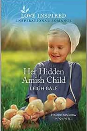 Her Hidden Amish Child: An Uplifting Inspirational Romance (Secret Amish Babies, 4) book cover