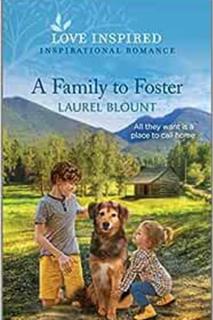 A Family to Foster: An Uplifting Inspirational Romance (Love Inspired) - book cover