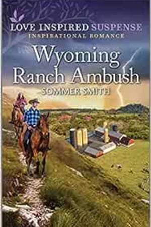 Wyoming Ranch Ambush (Love Inspired: Suspense) book cover