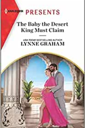 The Baby the Desert King Must Claim (Harlequin Presents, 4089) - book cover