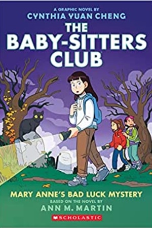 Mary Anne's Bad Luck Mystery: A Graphic Novel (The Baby-sitters Club #13) (The Baby-Sitters Club Graphix) book cover