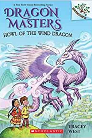 Howl of the Wind Dragon: A Branches Book (Dragon Masters #20) (20) - book cover