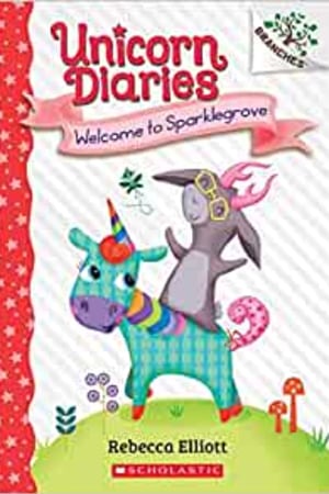 Welcome to Sparklegrove: A Branches Book (Unicorn Diaries #8) book cover