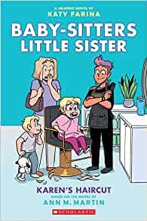 Karen's Haircut: A Graphic Novel (Baby-Sitters Little Sister #7) (Baby-Sitters Little Sister Graphix) - book cover