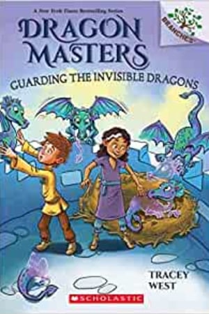 Guarding the Invisible Dragons: A Branches Book (Dragon Masters #22) - book cover