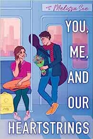 You, Me, and Our Heartstrings book cover