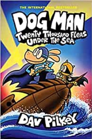 Dog Man: Twenty Thousand Fleas Under the Sea: A Graphic Novel (Dog Man #11): From the Creator of Captain Underpants book cover