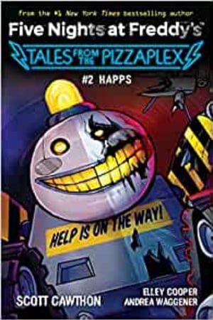 HAPPS: An AFK Book (Five Nights at Freddy's: Tales from the Pizzaplex #2)) - book cover