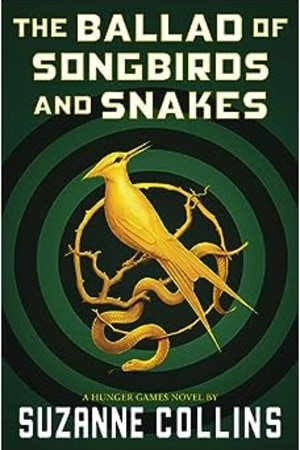 The Ballad of Songbirds and Snakes (A Hunger Games Novel) (The Hunger Games) book cover