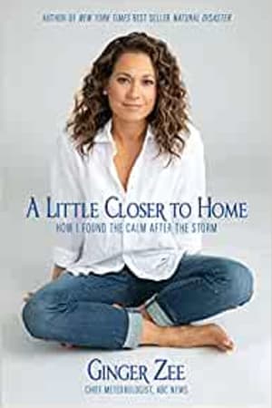 A Little Closer to Home: How I Found the Calm After the Storm - book cover