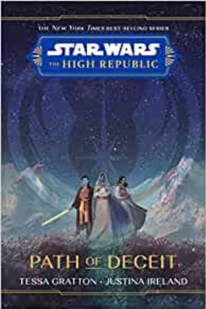 Star Wars: The High Republic Path of Deceit book cover