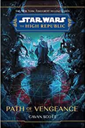 Star Wars: The High Republic: Path of Vengeance book cover