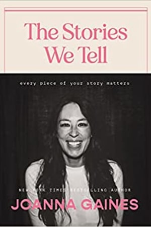 The Stories We Tell: Every Piece of Your Story Matters - book cover