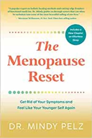 The Menopause Reset: Get Rid of Your Symptoms and Feel Like Your Younger Self Again - book cover