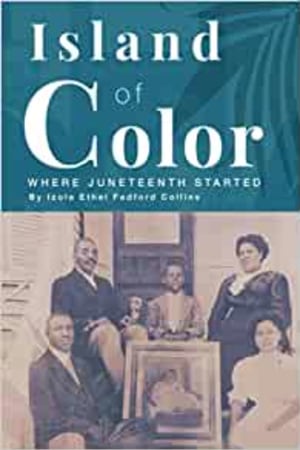 Island of Color: Where Juneteenth Started - book cover