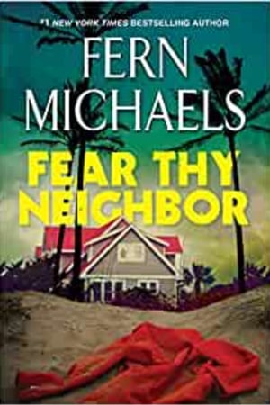 Fear Thy Neighbor: A Riveting Novel of Suspense book cover