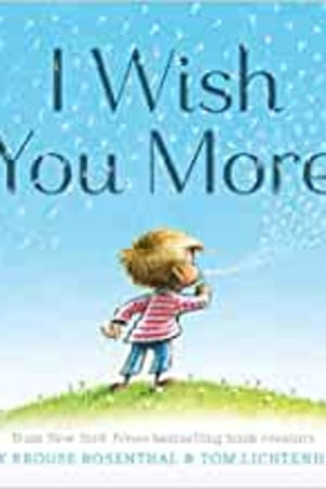 I Wish You More (Encouragement Gifts for Kids, Uplifting Books for Graduation) book cover