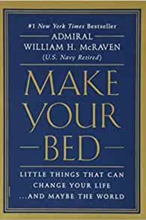 Make Your Bed: Little Things That Can Change Your Life...And Maybe the World - book cover