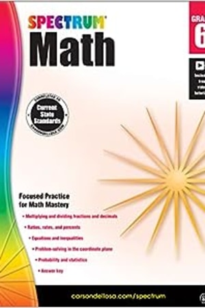 Spectrum 6th Grade Math Workbook, Ages 11 to 12, Multiplying and Dividing Fractions and Decimals, Math Equations, Percents, Probability and Statistics, Math Workbook Grade 6 - 160 Pages - book cover