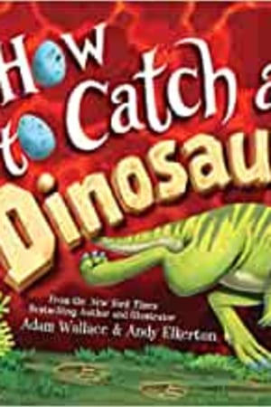 How to Catch a Dinosaur book cover