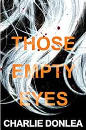 Those Empty Eyes: A Chilling Novel of Suspense with a Shocking Twist - book cover