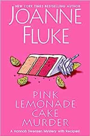 Pink Lemonade Cake Murder: A Delightful & Irresistible Culinary Cozy Mystery with Recipes (A Hannah Swensen Mystery) book cover