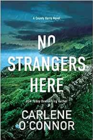 No Strangers Here: A Riveting Irish Thriller (A County Kerry Novel) book cover