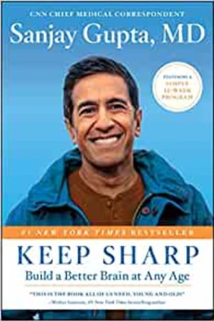 Keep Sharp: Build a Better Brain at Any Age book cover