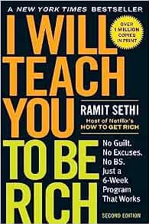 I Will Teach You to Be Rich: No Guilt. No Excuses. Just a 6-Week Program That Works (Second Edition) - book cover