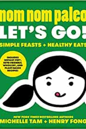 Nom Nom Paleo: Let's Go! (Volume 3) book cover