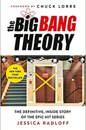 The Big Bang Theory: The Definitive, Inside Story of the Epic Hit Series - book cover