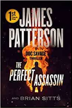 The Perfect Assassin: A Doc Savage Thriller (Doc Savage Thrillers) book cover