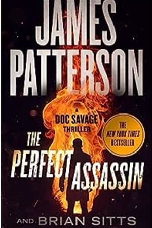 The Perfect Assassin: A Doc Savage Thriller - book cover