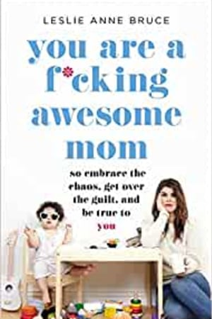 You Are a F*cking Awesome Mom - book cover