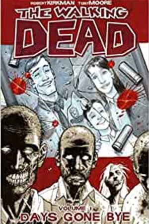 The Walking Dead, Vol. 1: Days Gone Bye - book cover