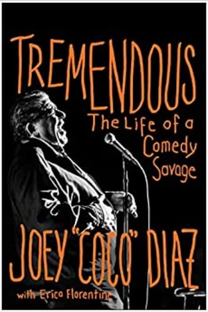 Tremendous: The Life of a Comedy Savage - book cover