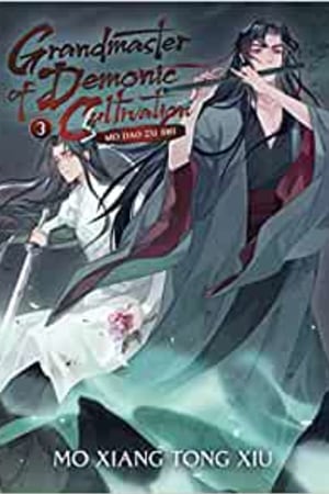 Grandmaster of Demonic Cultivation: Mo Dao Zu Shi (Novel) Vol. 3 book cover