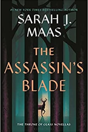 The Assassin's Blade: The Throne of Glass Prequel Novellas (Throne of Glass, 8) book cover