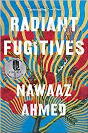 Radiant Fugitives: A Novel - book cover