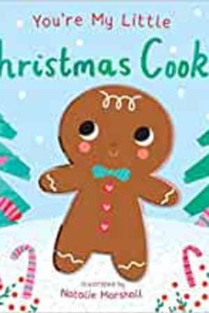 You're My Little Christmas Cookie - book cover