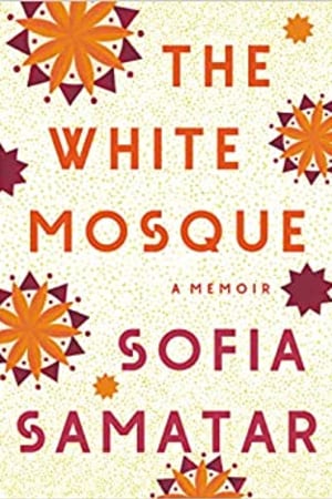 The White Mosque: A Memoir - book cover