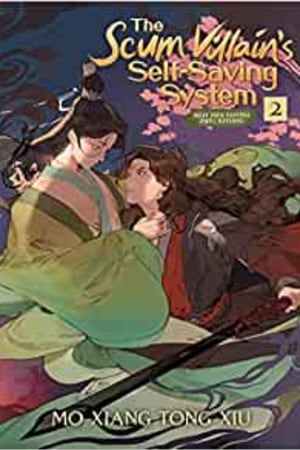 The Scum Villain's Self-Saving System: Ren Zha Fanpai Zijiu Xitong (Novel) Vol. 2 book cover