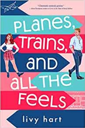 Planes, Trains, and All the Feels book cover