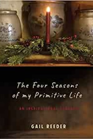 The Four Seasons of my Primitive Life: An Inspirational Journey book cover